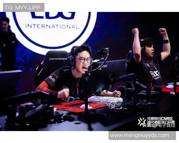 EDG战队勇夺VCT决赛席位展现强大实力与团队默契